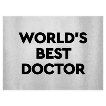 World's Best Doctor, Επιφάνεια κοπής γυάλινη (38x28cm)