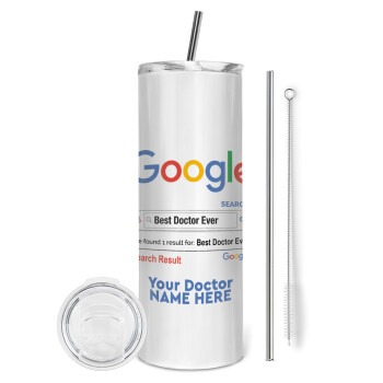 Searching for Best Doctor Ever..., Eco friendly stainless steel tumbler 600ml, with metal straw & cleaning brush