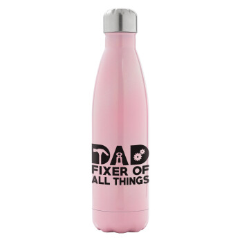 DAD, fixer of all thinks, Metal mug thermos Pink Iridiscent (Stainless steel), double wall, 500ml