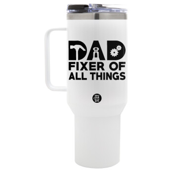 DAD, fixer of all thinks, Mega Stainless steel Tumbler with lid, double wall 1,2L