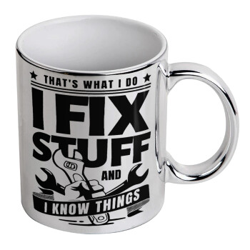 I fix stuff, Mug ceramic, silver mirror, 330ml