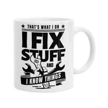 I fix stuff, Ceramic coffee mug, 330ml (1pcs)