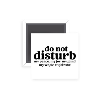 Do not disturb, Μαγνητάκι ψυγείου τετράγωνο διάστασης 5x5cm