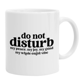 Do not disturb, Ceramic coffee mug, 330ml