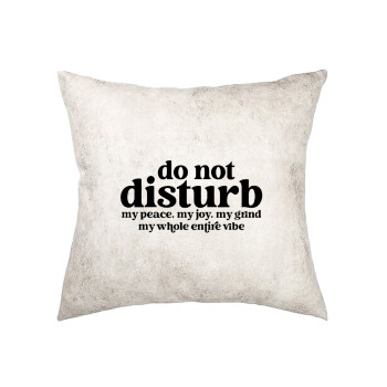 Do not disturb, Μαξιλάρι καναπέ Δερματίνη Γκρι 40x40cm με γέμισμα