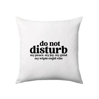Do not disturb, Sofa cushion 40x40cm includes filling