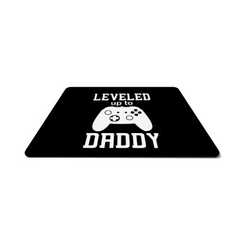 Leveled to Daddy, Mousepad ορθογώνιο 27x19cm