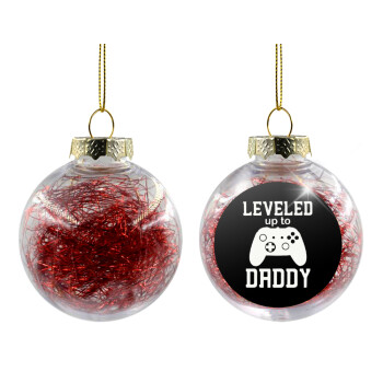 Leveled to Daddy, Transparent Christmas tree ball ornament with red filling 8cm