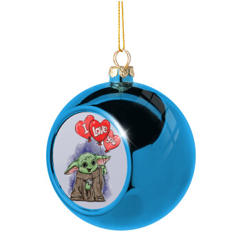 Yoda, i love you, Χριστουγεννιάτικη μπάλα δένδρου Μπλε 8cm