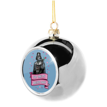 Darth Vader, you take my breath away, Χριστουγεννιάτικη μπάλα δένδρου Ασημένια 8cm