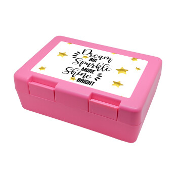 Dream big, Sparkle more, Shine bright, Children's cookie container PINK 185x128x65mm (BPA free plastic)