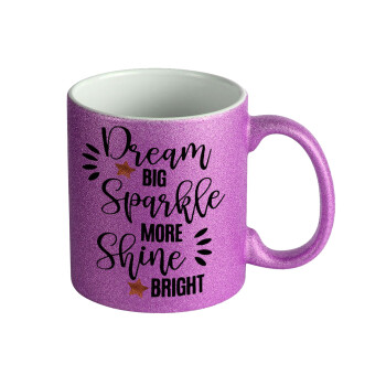 Dream big, Sparkle more, Shine bright, Κούπα Μωβ Glitter που γυαλίζει, κεραμική, 330ml