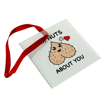 I'm Nuts About You, Christmas ornament, glass square ornament 9x9cm