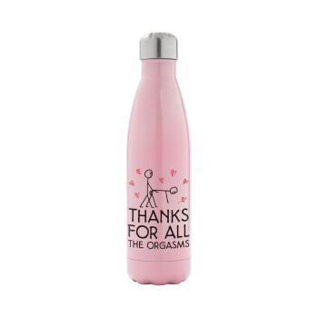 Thanks for all the orgasms, Metal mug thermos Pink Iridiscent (Stainless steel), double wall, 500ml