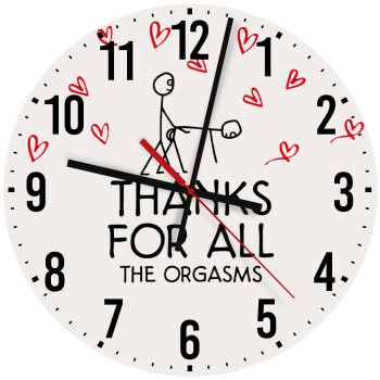 Thanks for all the orgasms, Ρολόι τοίχου ξύλινο (30cm)