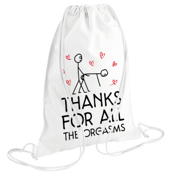 Thanks for all the orgasms, Backpack pouch GYMBAG white (28x40cm)