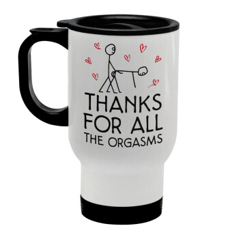 Thanks for all the orgasms, Stainless steel travel mug with lid, double wall white 450ml