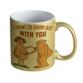 I want to grow old with you, Κούπα Χρυσή Glitter που γυαλίζει, κεραμική, 330ml