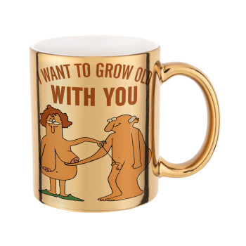 I want to grow old with you, Mug ceramic, gold mirror, 330ml