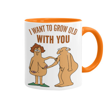 I want to grow old with you, Mug colored orange, ceramic, 330ml