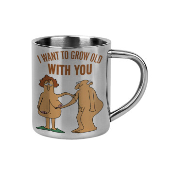 I want to grow old with you, Mug Stainless steel double wall 300ml
