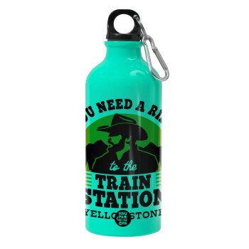 You need a ride to the train station, Water bottle 600ml