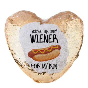 You re the only wiener for my bun, Μαξιλάρι καναπέ καρδιά Μαγικό Χρυσό με πούλιες 40x40cm περιέχεται το  γέμισμα