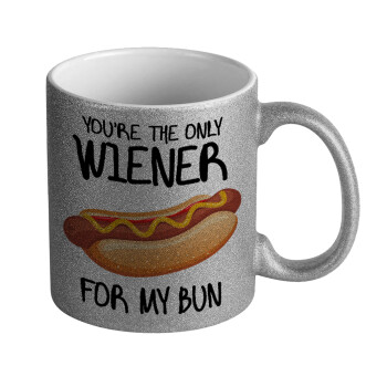 You re the only wiener for my bun, Κούπα Ασημένια Glitter που γυαλίζει, κεραμική, 330ml