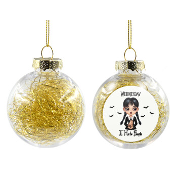 Wednesday Adams, i hate people, Transparent Christmas tree ball ornament with gold filling 8cm