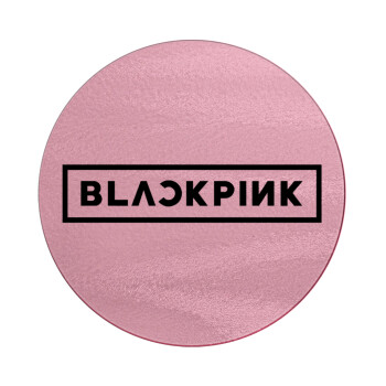 BLACKPINK, Επιφάνεια κοπής γυάλινη στρογγυλή (30cm)