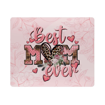 Best mom ever Mother's Day, Mousepad ορθογώνιο 23x19cm