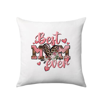 Best mom ever Mother's Day, Sofa cushion 40x40cm includes filling