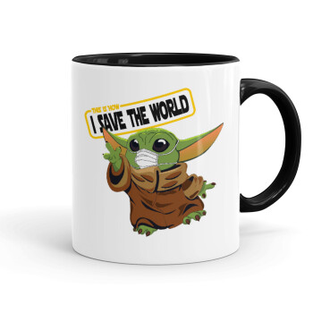 Baby Yoda, This is how i save the world!!! , Mug colored black, ceramic, 330ml