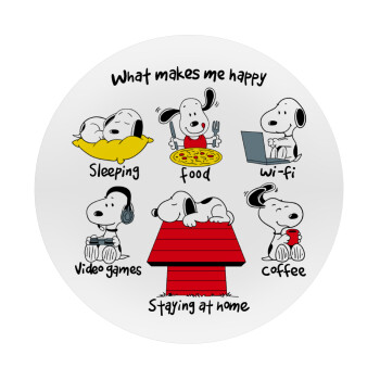 Snoopy what makes my happy, Mousepad Round 20cm