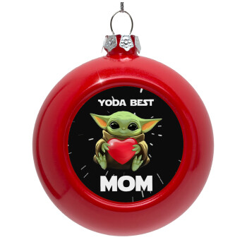 Yoda Best mom, Στολίδι Χριστουγεννιάτικη μπάλα δένδρου Κόκκινη 8cm