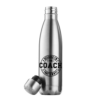 Because i'm the Coach, Inox (Stainless steel) double-walled metal mug, 500ml