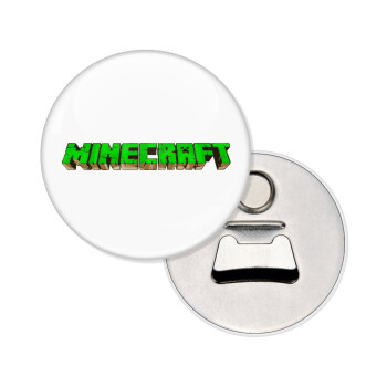 Minecraft logo green, Μαγνητάκι και ανοιχτήρι μπύρας στρογγυλό διάστασης 5,9cm