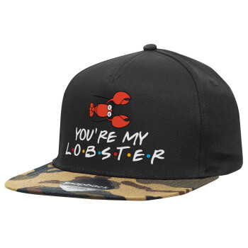 Friends you're my lobster, Adult Flat Snapback Hat Black/Camouflage, (100% COTTON TWILL, ADULT, UNISEX, ONE SIZE)