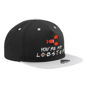 Friends you're my lobster, Adult Flat Snapback Hat Black/Grey, (100% COTTON TWILL, ADULT, UNISEX, ONE SIZE)