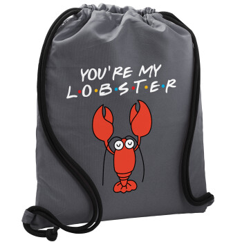 Friends you're my lobster, Τσάντα πλάτης πουγκί GYMBAG ΓΚΡΙ, με τσέπη (40x48cm) & χονδρά κορδόνια