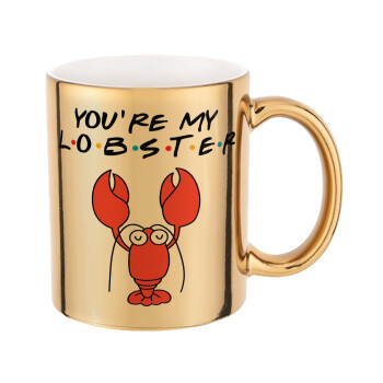 Friends you're my lobster, Mug ceramic, gold mirror, 330ml