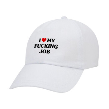 I love my fucking job, Καπέλο Ενηλίκων Baseball Λευκό 5-φύλλο (POLYESTER, ΕΝΗΛΙΚΩΝ, UNISEX, ONE SIZE)