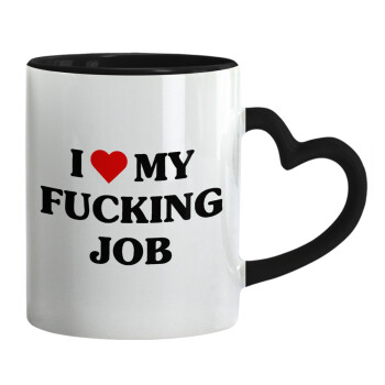 I love my fucking job, Mug heart black handle, ceramic, 330ml