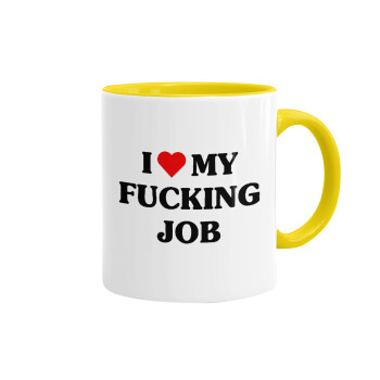 I love my fucking job, Mug colored yellow, ceramic, 330ml