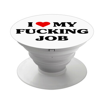 I love my fucking job, Phone Holders Stand  White Hand-held Mobile Phone Holder