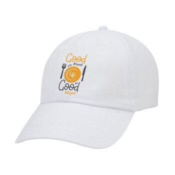 Good food, Good mood. , Adult Baseball Cap White 5-panel (POLYESTER, ADULT, UNISEX, ONE SIZE)