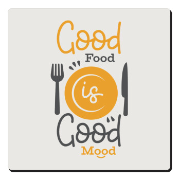 Good food, Good mood. , Τετράγωνο μαγνητάκι ξύλινο 6x6cm