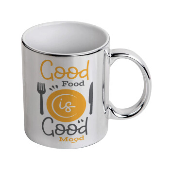 Good food, Good mood. , Mug ceramic, silver mirror, 330ml