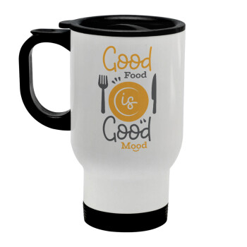Good food, Good mood. , Stainless steel travel mug with lid, double wall white 450ml