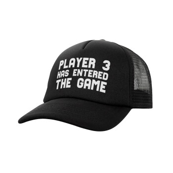 Player 3 has entered the Game, Καπέλο Ενηλίκων Soft Trucker με Δίχτυ Μαύρο (POLYESTER, ΕΝΗΛΙΚΩΝ, UNISEX, ONE SIZE)